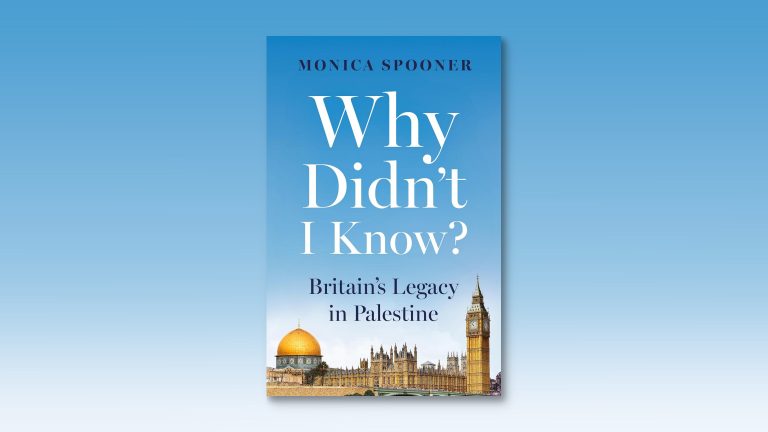 Why Didn’t I know? Britain’s Legacy in Palestine - cover image on a graduated blue background