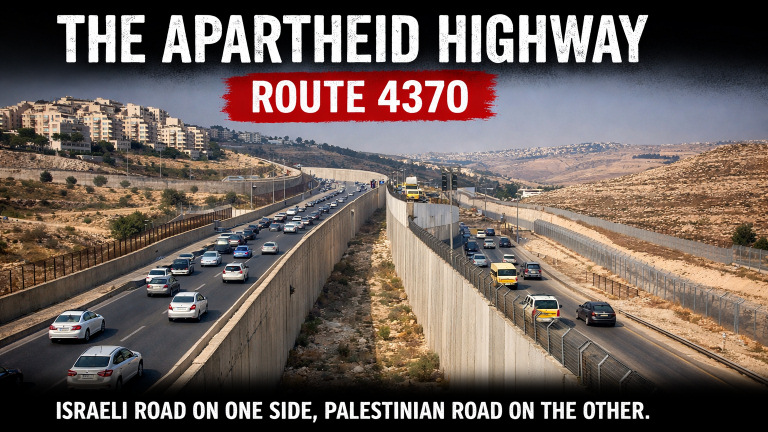 The Apartheid Highway: Route 4370 – Israeli road on one side, Palestinian road on the other