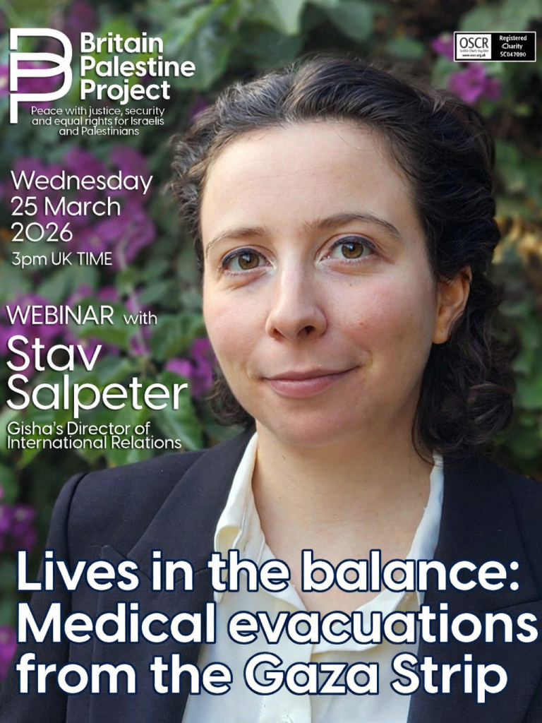 Lives in the balance
Medical evacuations from the Gaza Strip
Webinar with Stav Salpeter
Director of International Relations at Gisha
25th March 2026, 3pm UK time